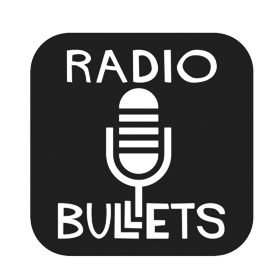 Radio Bullets